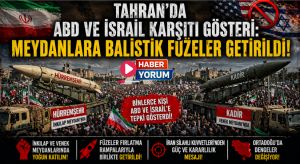 Tahran’da ABD ve İsrail Karşıtı Gösteri: Meydanlara Balistik Füzeler Getirildi