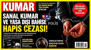 Yasa Dışı Kumara Hapis Dönemi Başlıyor