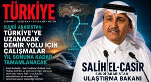 Suudi Arabistan’dan: Türkiye’ye uzanacak demir yolu