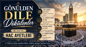 GÖNÜLDEN DİLE DÖKÜLENLER: HAC İLAHİ ÇAĞRI