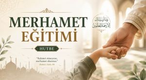 MERHAMET EĞİTİMİ