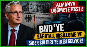 BND’ye: Sabotaj, Misilleme ve Siber Saldırı Yetkisi