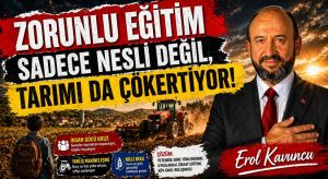 ZORUNLU EĞİTİM SADECE NESLİ DEĞİL, TARIMI DA ÇÖKERTİYOR!