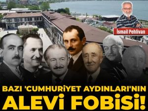 Bazı 'Cumhuriyet Aydınları'nın Alevi fobisi!