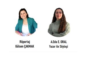 Bu hafta fantastik türde başarılı kalem yazar Eda Eroğlu Oral’a konuk olduk