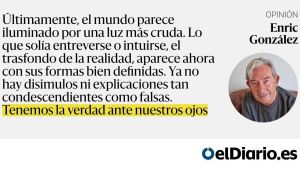 ¿Podemos soportar la verdad?