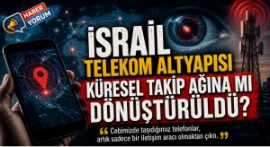 İsrail Telekom Altyapısı Küresel Takip Ağına mı Dönüştürüldü?
