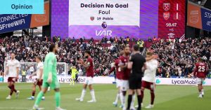 VAR is removing the colour and chaos from sport. It’s time for a renaissance