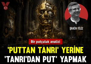 Bir putçuluk analizi: ‘Puttan tanrı’ yerine ‘Tanrı’dan put’ yapmak
