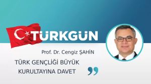 Türk Gençliği Büyük Kurultayına davet