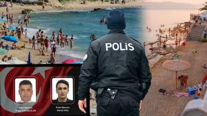 Başta Turizm Bölgeleri olmak üzere her yerde asayiş ve huzurun gerekliliği…