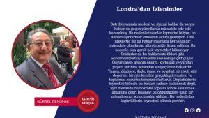 Londra’dan İzlenimler