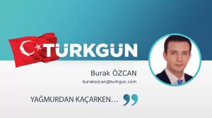 Yağmurdan kaçarken…
