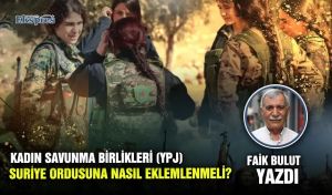 Kadın Savunma Birlikleri (YPJ) Suriye ordusuna nasıl eklemlenmeli?