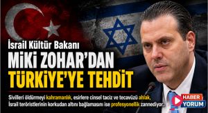 İsrail Kültür Bakanı Miki Zohar’dan Türkiye’ye Tehdit Gibi Sözler