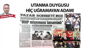 Utanma duygusu hiç uğramayan adam!