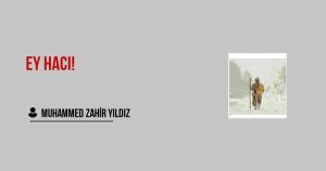 Ey Hacı!