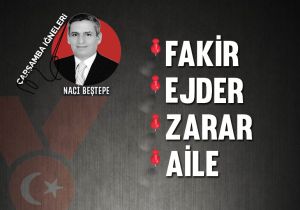 Çarşamba iğneleri: Fakir, Ejder, Zarar, Aile