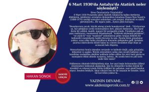 6 Mart 1930'da Antalya'da Atatürk neler söylemişti?