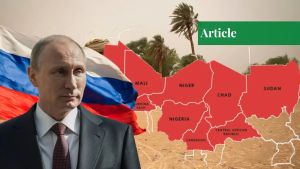 Russia in the Sahel and the Question of Strategic Irreplaceability