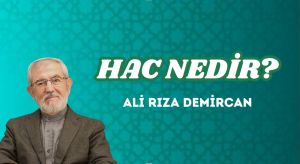 HAC NEDİR?