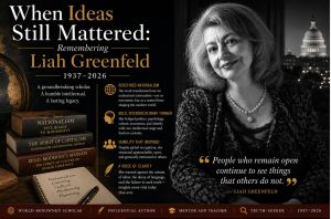 When Ideas Still Mattered: Remembering Liah Greenfeld