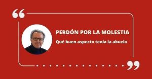 Qué buen aspecto tenía la abuela