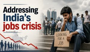 Addressing India’s jobs crisis