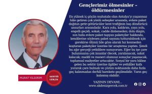 Gençlerimiz ölmesinler – öldürmesinler