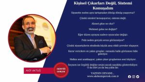 Kişisel Çıkarları Değil, Sistemi Konuşalım