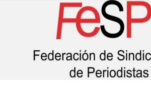 FeSP: 25 años en defensa del derecho a la información y por la dignificación del periodismo
