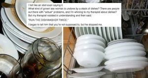 Woman shares her therapist’s life-changing mental health advice: ‘Run the dishwasher twice’