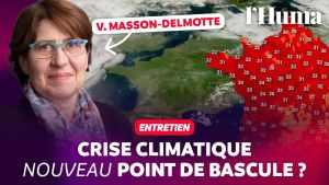 Canicule en mai : simple “coup de chaud” ou nouveau point de bascule ? Avec V. Masson-Delmotte