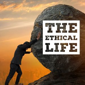Why do people need challenge more than comfort? | The Ethical Life podcast
