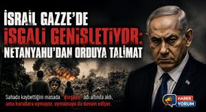 Netanyahu’dan Yeni İşgal Talimatı: Gazze’de Hedef Yüzde 70