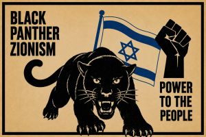 The Indisputable Zionism of the Black Panther Party–Why it Matters Now (part 2)