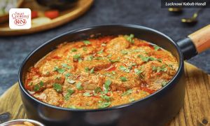 K&N's SmartCooking Recipes: Lucknowi Kabab Handi