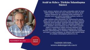 Arab’ın Kılıcı- Türkün İslamlaşma Süreci