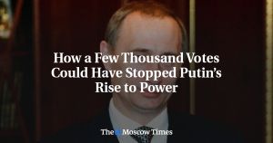 How a Few Thousand Votes Could Have Stopped Putin’s Rise to Power