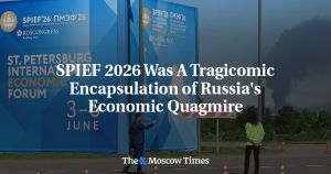 SPIEF 2026 Was A Tragicomic Encapsulation of Russia's Economic Quagmire