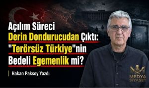 Ateş Çemberindeki Millî Varlığımız! – Hakan Paksoy Yazdı