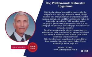 İlaç Politikasında Kahreden Uygulama