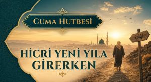 HİCRİ YENİ YILA GİRERKEN