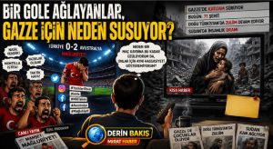 Bir Gole Ağlayanlar, Gazze İçin Neden Susuyor?