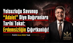 Demokrasi Kılığında ‘’Erdemsizlik’’ – Prof.Dr. Duran Bülbül Yazdı