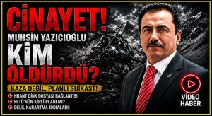 Muhsin Yazıcıoğlu’nu Kim ve Neden Öldürdü?