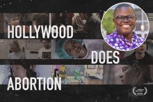 How Hollywood Does Abortion: Not Well, Expert Says