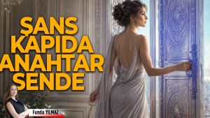 Şans Kapısı Aralanıyor, Bugünü İyi Değerlendirin