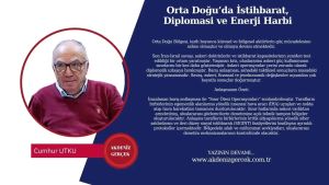 Orta Doğu’da İstihbarat, Diplomasi ve Enerji Harbi