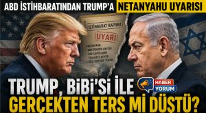 ABD İstihbaratından Trump’a Netanyahu Uyarısı